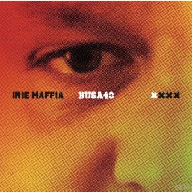 Busa 40 - Irie Mafiiia Lp,album