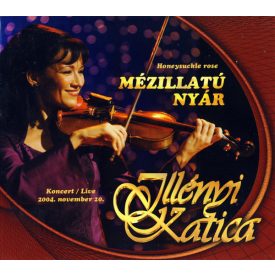 Illényi Katica – Mézillatú Nyár cd (Ex/Ex)