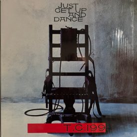 T.C.1995 – Just Get Up And Dance (Vg+/Vg+)