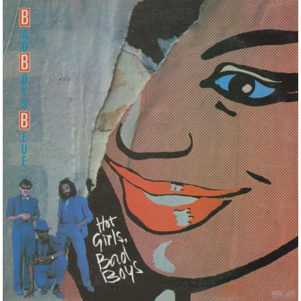 Bad Boys Blue – Hot Girls, Bad Boys lp 1987 GONG (Nm/Vg+)
