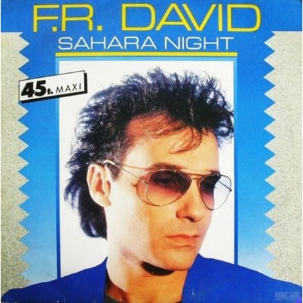 F.R. David – Sahara Night 	Maxi-Single (Vg+/Ex)