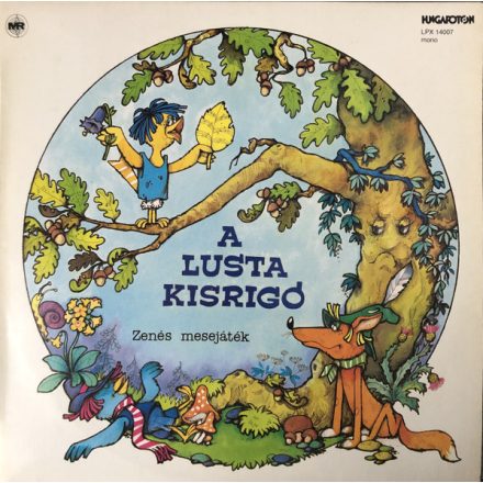 Various – A Lusta Kisrigó LP (Vg+/Vg+)