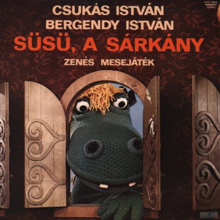 Csukás István, Bergendy István – Süsü, A Sárkány (Zenés Mesejáték) Lp (Vg/Vg)