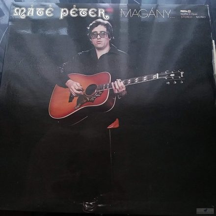 Máté Péter ‎– Magány...És Együttlét lp 1978 (Vg+/Vg+)