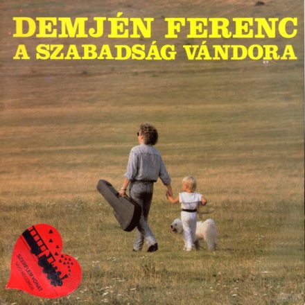 Demjén Ferenc – A Szabadság Vándora Lp (Vg+/Vg+)