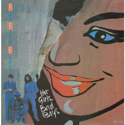 Bad Boys Blue – Hot Girls, Bad Boys lp 1987 GONG (Vg+/Vg)