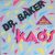 Dr. Baker – Kaos Maxi (Vg+/Vg+)