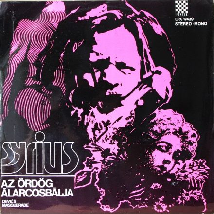 Syrius – Az Ördög Álarcosbálja = Devil's Masquerade Lp (Vg/Vg)