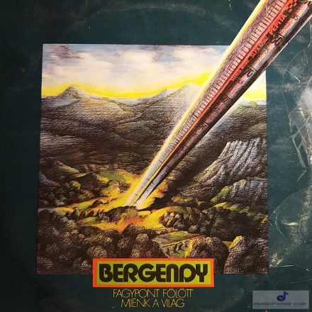 Bergendy - Fagypont Fölött Miénk A Világ lp 1976(Vg/Vg)
