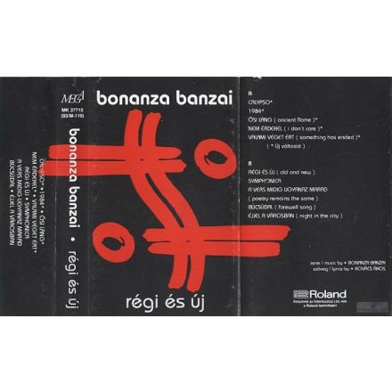 Bonanza Banzai – Régi És Új Cas. (Vg+/Vg+)