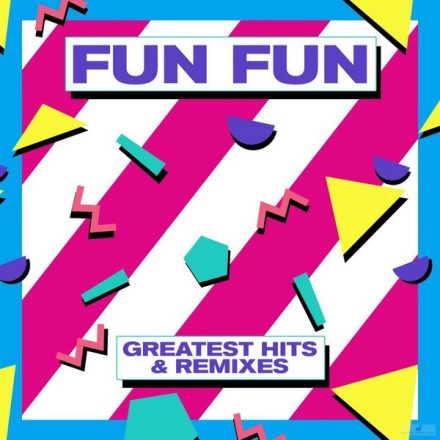 Fun Fun - Greatest Hits & Remixes Lp 