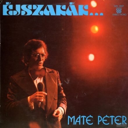 Máté Péter ‎– Éjszakák És Nappalok 1976 (Vg/Vg)