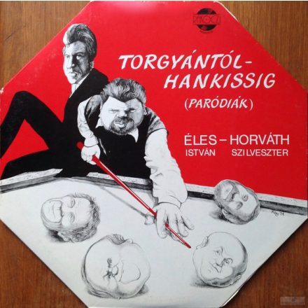 Horváth Szilveszter & Éles István – Torgyántól-Hankissig Lp 1991 (Vg+/Vg+)