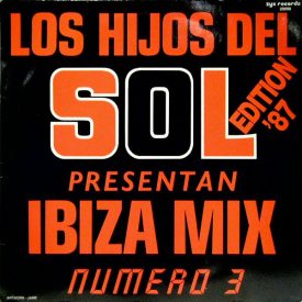   Los Hijos Del Sol – Ibiza Mix (Numero 3) (Edition '87) Lp (Vg/Vg+)