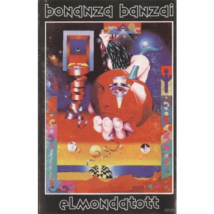 Bonanza Banzai – Elmondatott Cas. (Ex/Vg+)