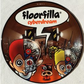   Floorfilla ‎– Cyberdream  Vinyl, 12", LTD , Numbered No.59-60., Picture Disc