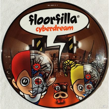 Floorfilla ‎– Cyberdream  Vinyl, 12", LTD , Numbered No.59-60., Picture Disc