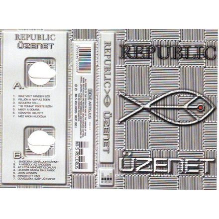 Republic  – Üzenet Cas.(M/M)  bontatlan !