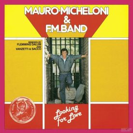   Mauro Micheloni & F.M. Band – Looking For Love 	 Vinyl, 12", Maxi-Single, Reissue