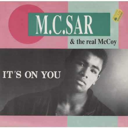 M.C. Sar & The Real McCoy – It's On You (Vg/Vg+)