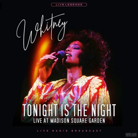 Whitney Houston ‎– Tonight Is The Night , Live At Madison Square Garden Lp,Clear Vinyl