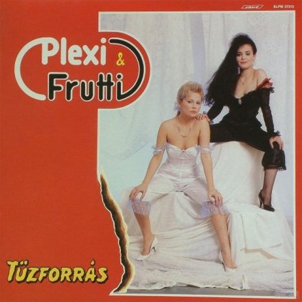 Plexi & Frutti – Tűzforrás Lp 1989 (Vg/Vg-)
