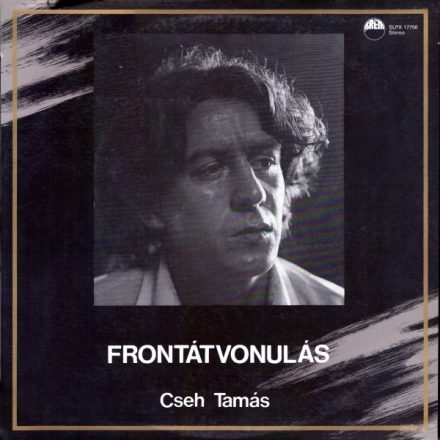 Cseh Tamás – Frontátvonulás Lp 1983 (Vg/Vg)