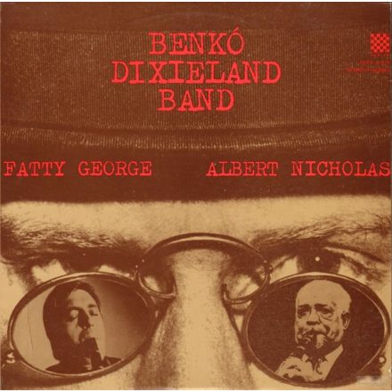 Benkó Dixieland Band – Fatty George - Albert Nicholas Lp 1975 (Vg+/Vg)