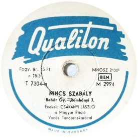   Csákányi László – Nincs Szabály / Van Aki Vár Gramofon lemez 10", 78 RPM Vg+