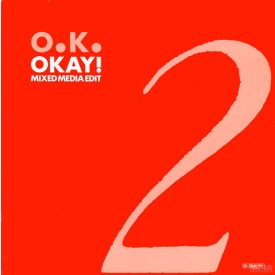   O. K. ‎– Okay! Mixed Media Edit  Vinyl, 12", 45 RPM,(Vg+/Vg+)