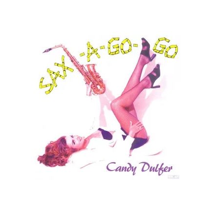 CANDY DULFER - Sax A Go Go CD
