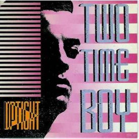 Uptight  – Two Time Boy Maxi (Vg+/Vg)