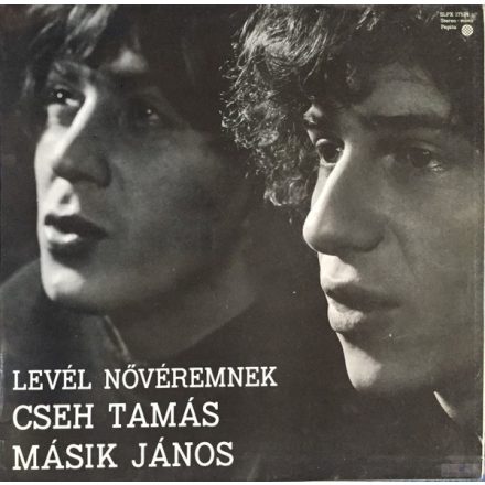 Cseh Tamás, Másik János – Levél Nővéremnek Lp 1977 (Vg-Vg+/Vg)