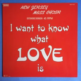   New Jersey Mass Choir* – I Want To Know What Love Is / Jesus Is Right On Time (Vg/Vg)
