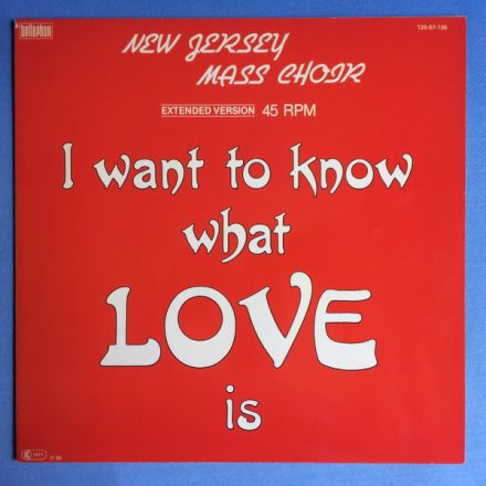 New Jersey Mass Choir* – I Want To Know What Love Is / Jesus Is Right On Time (Vg/Vg)
