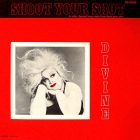 Divine – Shoot Your Shot Maxi (Vg+/Vg)