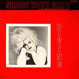 Divine – Shoot Your Shot Maxi (Vg+/Vg)