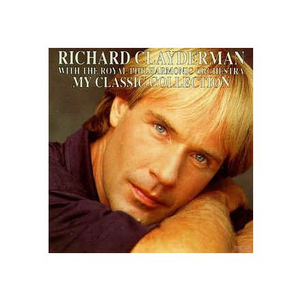 Richard Clayderman With The Royal Philharmonic Orchestra – My Classic Collection 1991/Ex-Vg+