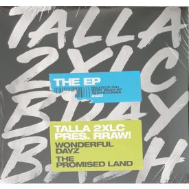 Talla 2XLC Presents RRAW! – Bday Bash EP 