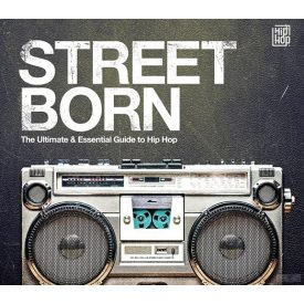   Various – Street Born - The Ultimate & Essential Guide To Hip Hop 3xCd
