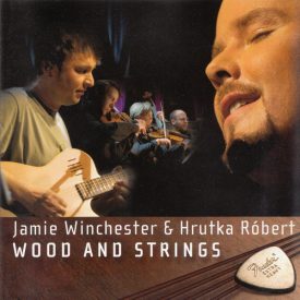   Jamie Winchester & Hrutka Róbert – Wood And Strings I-II 2xCd (Ex/Ex)