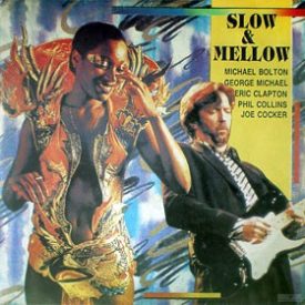   Various ‎– Slow & Mellow Lp 1992 (Vg+/Vg+) (George Michael-Joe Cocker-Eric Clapton-Phil Collins...)