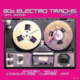   Various – 80s Electro Tracks - Vinyl Edition Volume 3 Lp,Comp