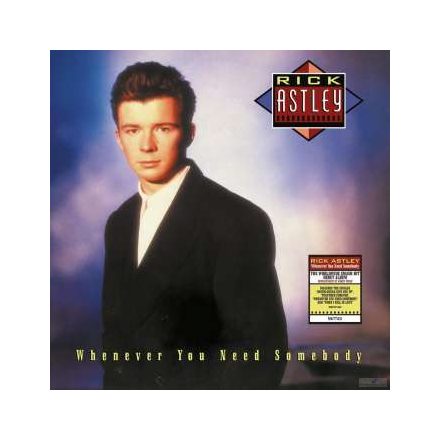 Rick Astley  - Whenever You Need Somebody Lp, 2022 Remaster 