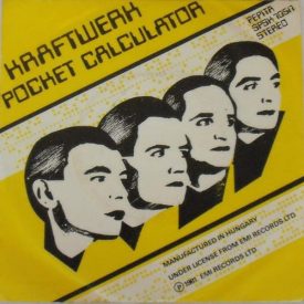 Kraftwerk – Pocket Calculator 	 Vinyl, 7", 45 RPM, Single, Stereo (Vg+/Vg)