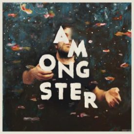 Amongster – Trust Yourself To The Water Lp+Cd