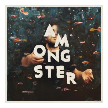 Amongster – Trust Yourself To The Water Lp+Cd