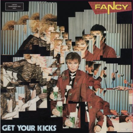 FANCY – Get Your Kicks Lp, Ltd, ( Red transparent vinyl )