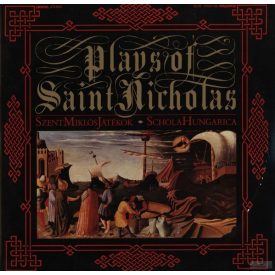   Schola Hungarica – Plays Of Saint Nicholas / Szent Miklós Játékok 2xLp (Vg+/Vg)