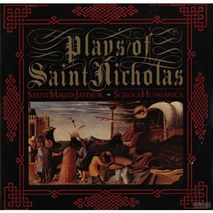 Schola Hungarica – Plays Of Saint Nicholas / Szent Miklós Játékok 2xLp (Vg+/Vg)